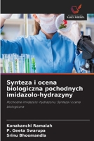 Synteza i ocena biologiczna pochodnych imidazolo-hydrazyny (Polish Edition) 6209302556 Book Cover