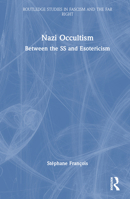 Nazi Occultism: Between the SS and Esotericism 1032234733 Book Cover