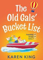 The Old Gals' Bucket List 1836176155 Book Cover