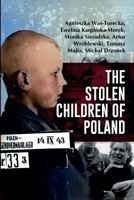 The Stolen Children of Poland 1592116574 Book Cover