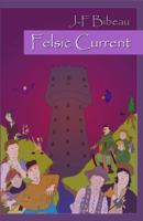 Felsic Current 0984495908 Book Cover