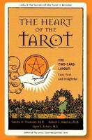 The Heart of the Tarot: The Two-card Layout: Easy, Fast, and Insightful 0380809001 Book Cover