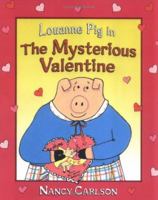 Louanne Pig in the Mysterious Valentine (Nancy Carlson's Neighborhood) 1575057220 Book Cover