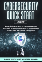 Cyber Security: ESORMA Quick Start Guide: Enterprise Security Operations Risk Management Architecture for Cyber Security Practitioners B08HGLPYC1 Book Cover