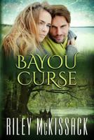 Bayou Curse 0996851534 Book Cover