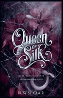 Queen of Silk: Dark Mafia Romance (The Queen of Sin) B0GQGPS8D1 Book Cover