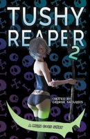 Tushy Reaper 2 B08GFSYGDP Book Cover