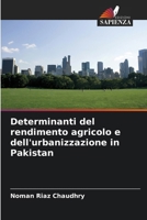 Determinanti del rendimento agricolo e dell'urbanizzazione in Pakistan (Italian Edition) 6208019176 Book Cover
