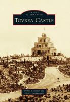 Tovrea Castle (Images of America: Arizona) 0738579130 Book Cover