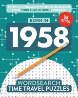 Born in 1958: Your Life in Wordsearch Puzzles 1912883392 Book Cover