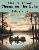 The Outdoor Chums on the Lake B0CCT1QZM5 Book Cover
