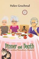 Dinner and Death: A Carolina Pennsbury Mystery 1939816475 Book Cover