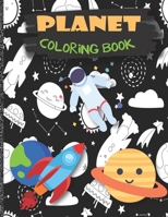 Planet coloring book: Space Coloring Book for Kids , Fun and Educational Coloring Book for Children B08WK8HMY7 Book Cover