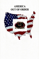 America Out of Order 0615197701 Book Cover