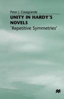 Unity in Hardy's Novels: Repetitive Symmetries 1349053295 Book Cover