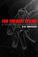 FOR THE NEXT IN LINE B08CMF5K23 Book Cover