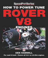 How to Power Tune Rover V8 Engines: For road & track - Covers all 3.5- to 4.6-litre engines 1845848683 Book Cover