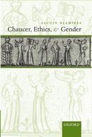 Chaucer, Ethics, and Gender 0199534624 Book Cover