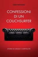 Confessioni di un couchsurfer: Storie di sesso e ospitalità 8890553677 Book Cover