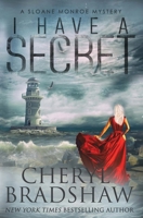 I Have a Secret B0D71HWTGQ Book Cover