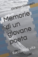Memorie di un giovane poeta: Racconti di vita (Italian Edition) B0FHYD4WP8 Book Cover