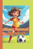 Aitana Bonmatí Storybook: From Childhood Dreams to World-Class Goals! B0F4RT5RNZ Book Cover