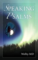 Speaking Psalms 1609768124 Book Cover