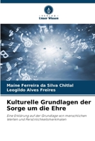 Kulturelle Grundlagen der Sorge um die Ehre (German Edition) 6208208017 Book Cover