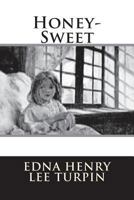 Honey-Sweet 1975672364 Book Cover