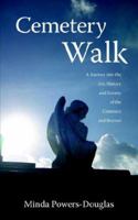 Cemetery Walk 1420868268 Book Cover