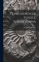 Conchiologia Fossile Subapennina 1019623845 Book Cover