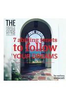 The Legacy Lifetime Guide to the: 7 Abiding Tenets to Follow Your Dreams 1539331598 Book Cover
