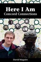 Here I Am: Concord Connections 1979517339 Book Cover
