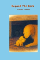 Beyond The Bark B0FG7TTH2C Book Cover