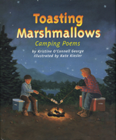 Toasting Marshmallows: Camping Poems 061804597X Book Cover