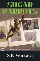 Sugar Parrots: A Decameron of Gunawada B0FHF59CLV Book Cover