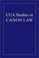 Canonical Norms Governing the Deposition and Degradation of Clerics 0813223199 Book Cover