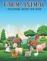 Farm Animal Coloring Book For Kids: A Kids Coloring Book with Stress Relieving Animal Designs for Kids Relaxation. B08P6NPF6C Book Cover