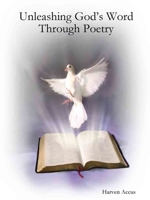 Unleashing God's Word Through Poetry 0359981232 Book Cover