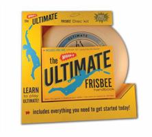 The Wham-O® Ultimate Frisbee Handbook: Tips and Techniques for Playing Your Best in Ultimate Frisbee 1604330236 Book Cover