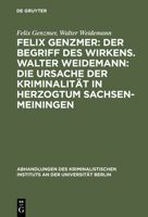 Der Begriff Des Wirkens: Ein Beitrag Zur Strafrechtlichen Kausalitatslehre 3111267083 Book Cover