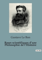 Bases scientifiques d'une Philosophie de l'Histoire (French Edition) B0CS56RCCT Book Cover