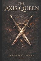 The Axis Queen B0GN1BB48Z Book Cover