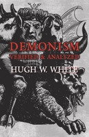 Demonism Verified and Analyzed 1473334764 Book Cover