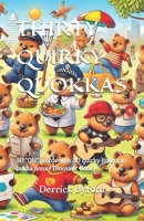 THIRTY QUIRKY QUOKKAS: 30 "QU" words with 30 quirky limericks (and a bonus Dinosaur Book) 1738574873 Book Cover