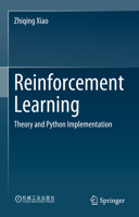 Reinforcement Learning: Theory and Python Implementation 9811949328 Book Cover