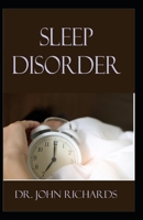 SLEEP DISORDER: Interventions to breaking sleep disorder problems 1696565928 Book Cover