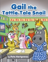 Gail the Tattle-Tale Snail B0CKKT91PS Book Cover