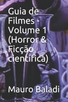 Guia de Filmes - Volume 1 (Horror & Ficção científica) 1790320143 Book Cover