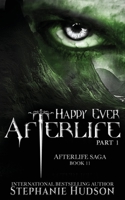 Happy Ever Afterlife Part 1 1913769283 Book Cover